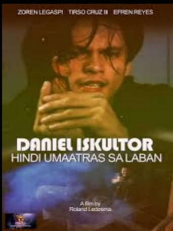 Poster of Daniel Eskultor: Hindi Umaatras sa Laban