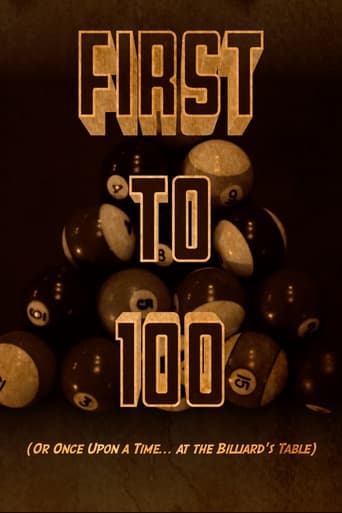 Poster of First to 100 (or Once Upon a Time... at the Billiards Table)