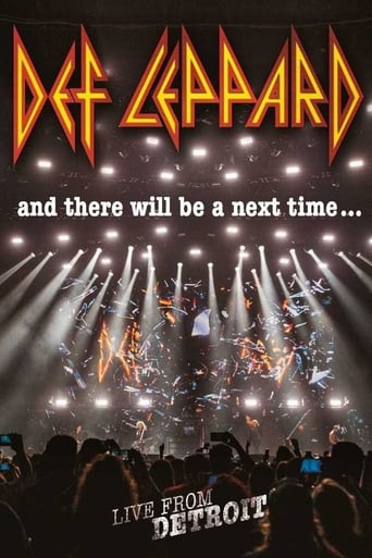 Poster of Def Leppard: And There Will Be a Next Time - Live from Detroit