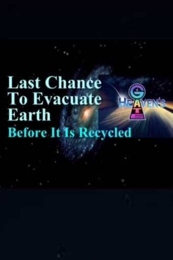 Poster of Last Chance to Evacuate Earth Before It's Recycled