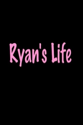 Poster of Ryan's Life