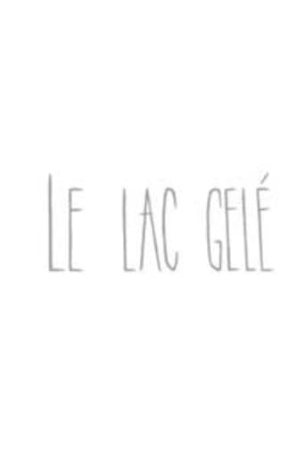 Poster of Le lac gelé