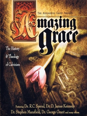 Poster of Amazing Grace: The History and Theology of Calvinism