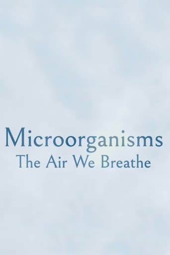 Poster of Microorganisms: The Air We Breathe