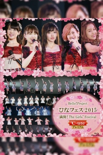 Poster of Hello! Project 2015 Hina Fes ~Mankai! The Girls' Festival~ ℃-ute Premium