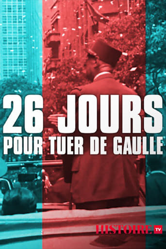 Poster of 26 jours pour tuer de Gaulle