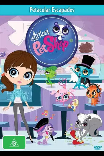 Poster of Littlest Pet Shop - Petacular Escapades