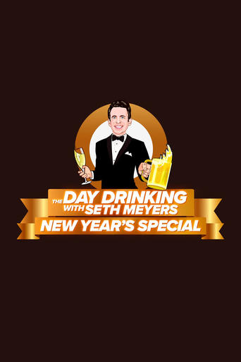 Poster of The Day Drinking with Seth Meyers New Year’s Special