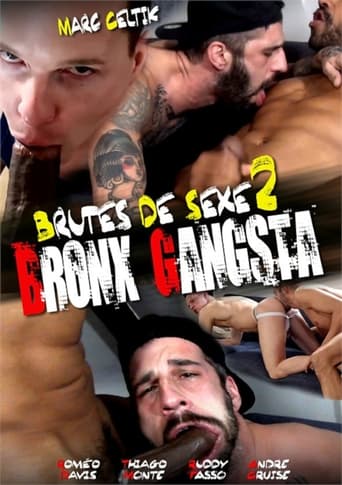 Poster of Brutes de Sexe 2: Bronx Gangsta