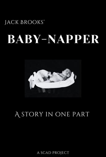 Poster of Baby-Napper: A Story in One Part