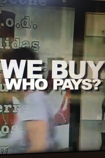 Poster of We Buy, Who Pays?