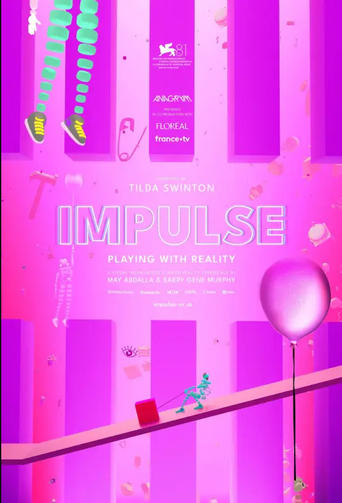 Poster of Impulse: Playing with reality