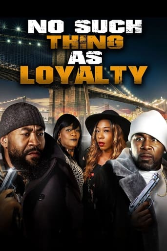 Poster of No Such Thing as Loyalty