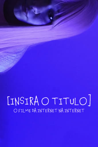 Poster of [Insira o título] - O filme da Internet na Internet