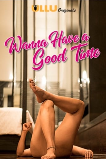 Poster of Wanna Have A Good Time