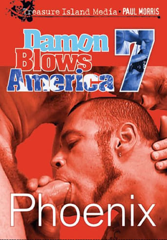 Poster of Damon Blows America 7: Phoenix