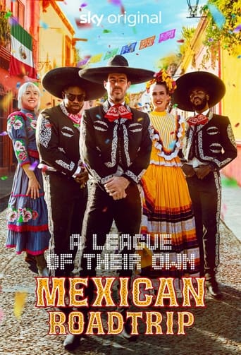 Poster of A League of Their Own: Mexican Road Trip