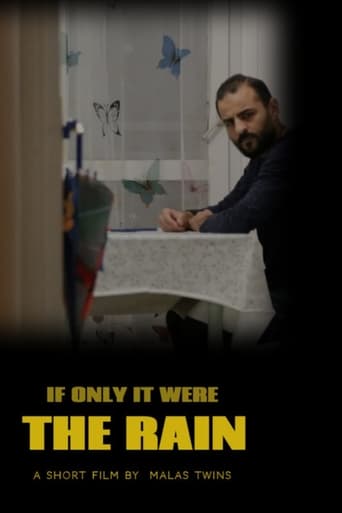 Poster of If Only It Were The Rain