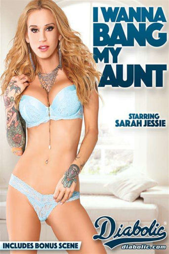 Poster of I Wanna Bang My Aunt