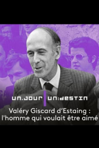 Poster of Valéry Giscard d'Estaing, l'homme qui voulait être aimé