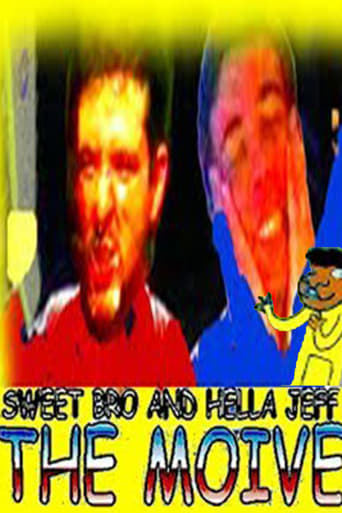 Poster of Sweet Bro and Hella Jeff the Moive