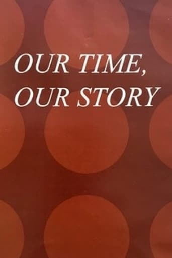 Poster of Our Time, Our Story