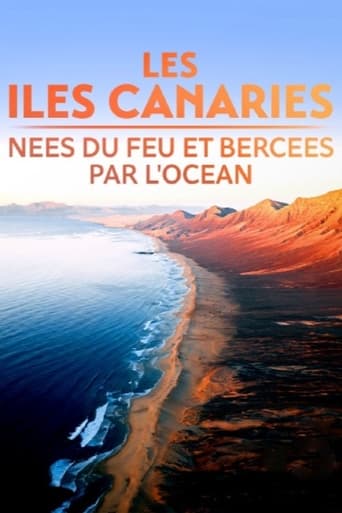 Poster of Les Îles Canaries, nées du feu et bercées par l'océan