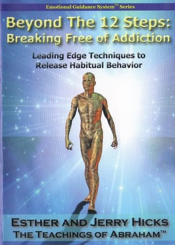 Poster of Beyond The 12 Steps: Breaking Free of Addiction