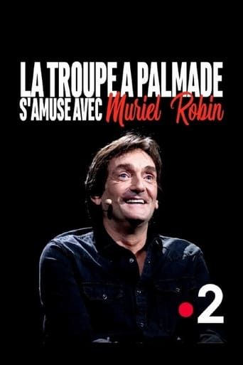 Poster of La troupe à Palmade s'amuse avec Muriel Robin