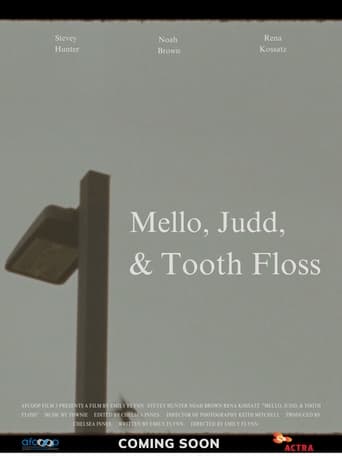 Poster of Mello, Judd, & Tooth Floss