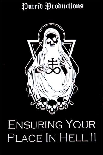 Poster of Ensuring Your Place In Hell Vol. II