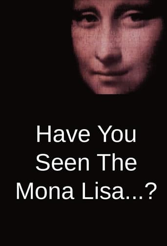 Poster of Have You Seen The Mona Lisa...?