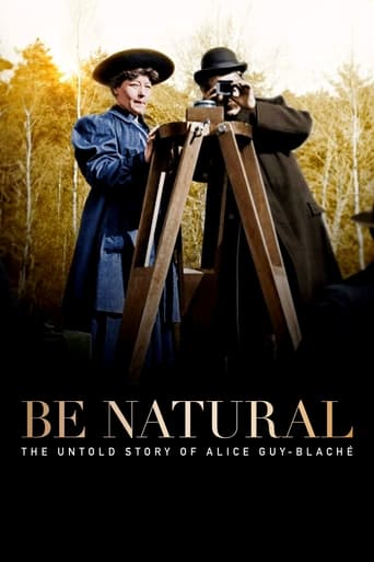 Poster of Be Natural: The Untold Story of Alice Guy-Blaché