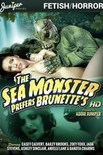 Poster of The Sea Monster Prefers Brunettes!