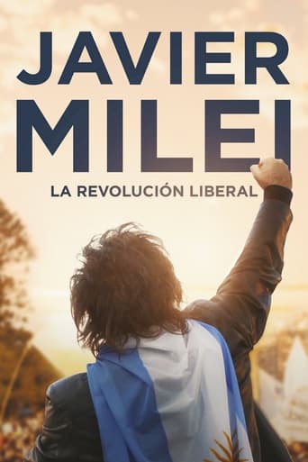 Poster of Javier Milei: la revolución liberal