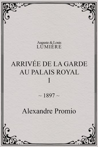 Poster of Arrivée de la garde au palais royal, I