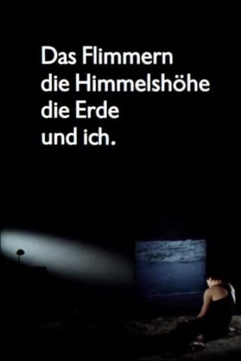 Poster of Das Flimmern - die Himmelshöhe - die Erde - und ich