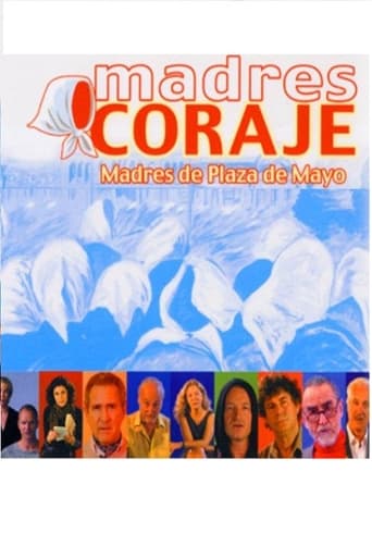 Poster of Madres Coraje. Madres de la Plaza de Mayo