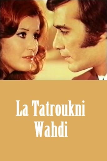 Poster of La tatroukni wahdi