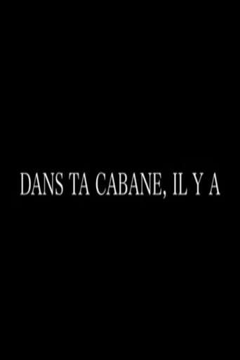 Poster of Dans ta cabane, il y a