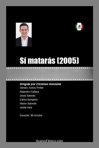 Poster of Sí matarás