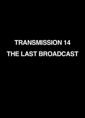 Poster of Transmission 14: The Last Broadcast