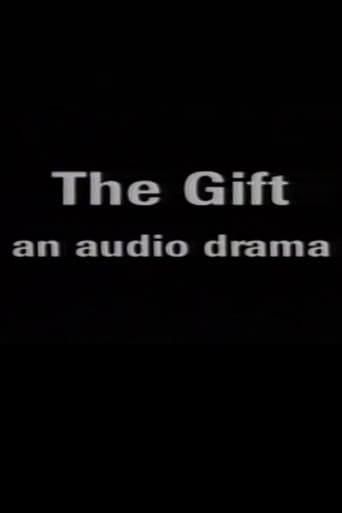 Poster of The Gift: An Audio Drama