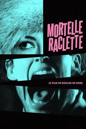 Poster of Mortelle raclette