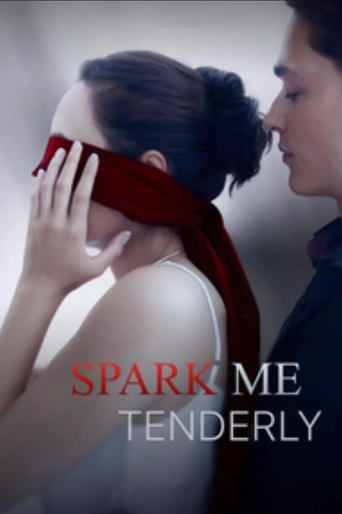 Poster of Spark me tenderly