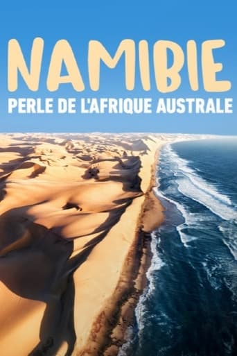 Poster of Namibie, perle de l'Afrique australe