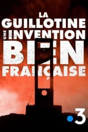 Poster of La guillotine, une invention bien française