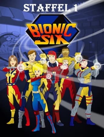 Portrait for Bionic Six - Season 1