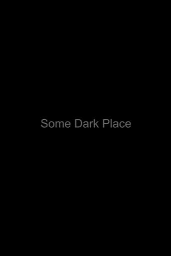 Poster of Some Dark Place