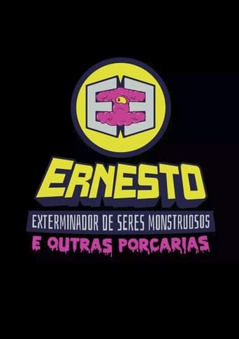 Portrait for Ernesto, O Exterminador de Seres Monstruosos (e Outras Porcarias) - Season 1